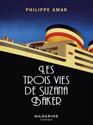cover image of Les trois vies de Suzana Baker